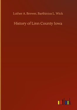 History of Linn County Iowa