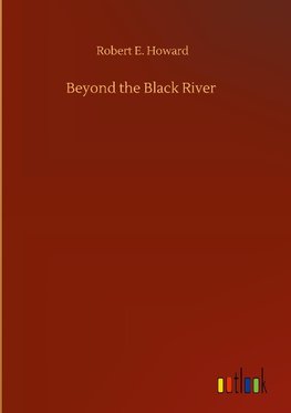 Beyond the Black River