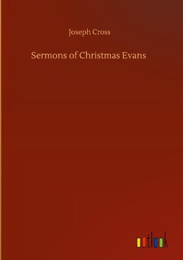 Sermons of Christmas Evans