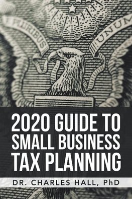 2020 Guide  to   Small Business  Tax Planning