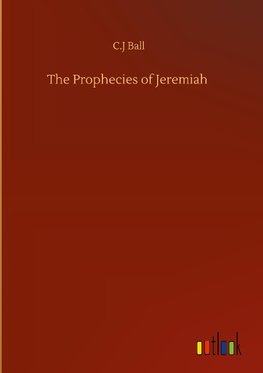 The Prophecies of Jeremiah