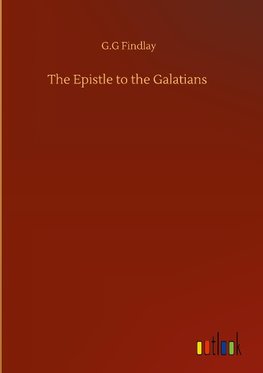 The Epistle to the Galatians