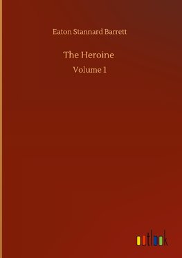 The Heroine