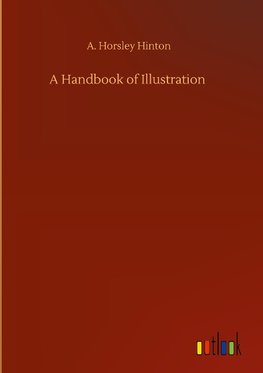 A Handbook of Illustration