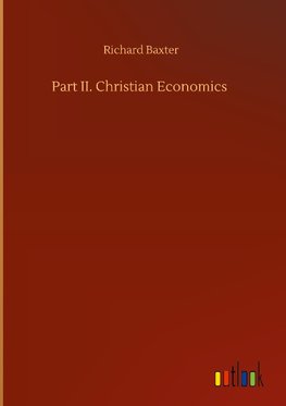 Part II. Christian Economics