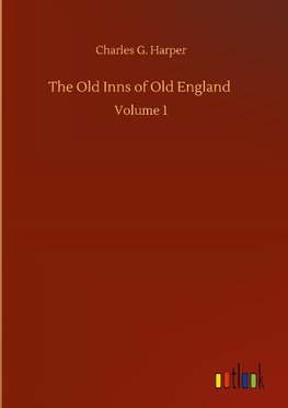 The Old Inns of Old England