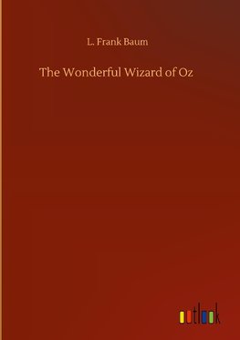 The Wonderful Wizard of Oz