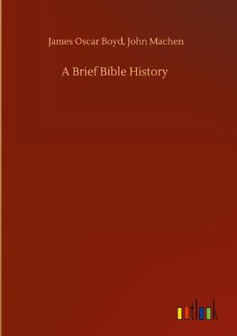 A Brief Bible History