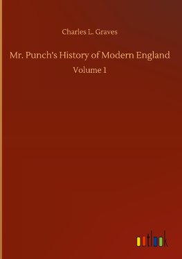 Mr. Punch's History of Modern England