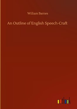 An Outline of English Speech-Craft