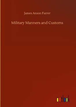 Military Manners and Customs