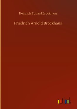 Friedrich Arnold Brockhaus