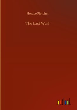 The Last Waif