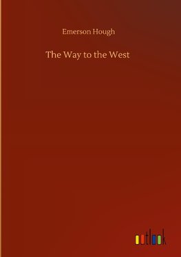 The Way to the West