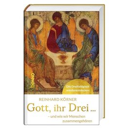 Gott, ihr drei ...