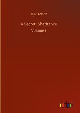 A Secret Inheritance