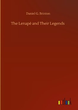 The Lenapé and Their Legends