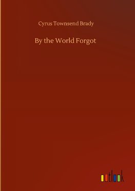 By the World Forgot