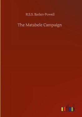 The Matabele Campaign