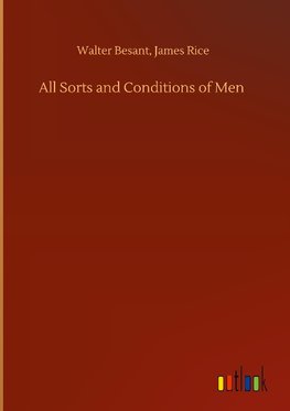 All Sorts and Conditions of Men