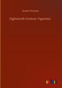 Eighteenth Century Vignettes