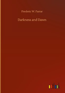 Darkness and Dawn