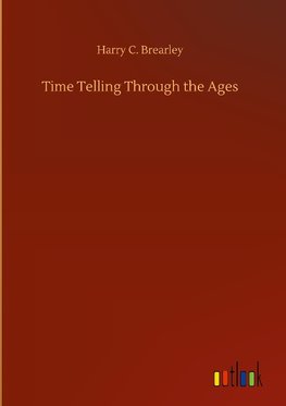 Time Telling Through the Ages