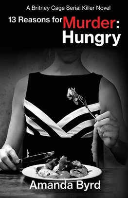 13 Reasons for Murder Hungry