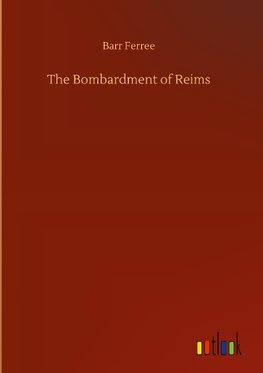 The Bombardment of Reims