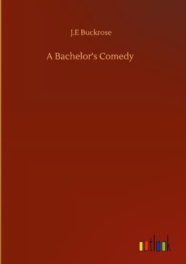 A Bachelor's Comedy