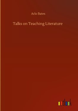 Talks on Teaching Literature