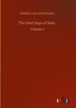 The First Days of Man