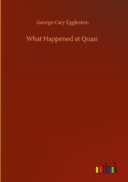 What Happened at Quasi