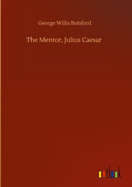 The Mentor, Julius Caesar