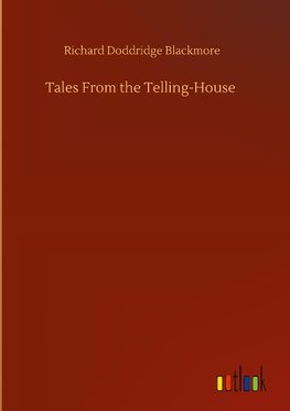 Tales From the Telling-House