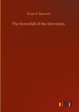 The Downfall of the Dervishes