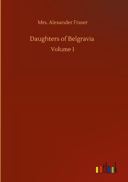 Daughters of Belgravia