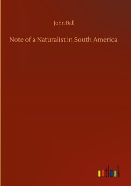 Note of a Naturalist in South America