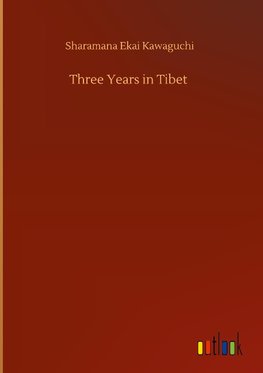 Three Years in Tibet