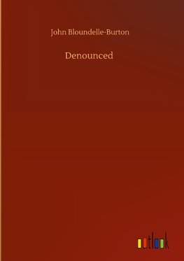 Denounced