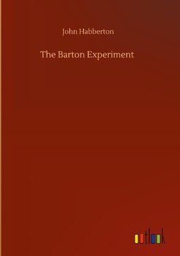 The Barton Experiment