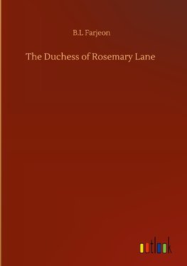 The Duchess of Rosemary Lane