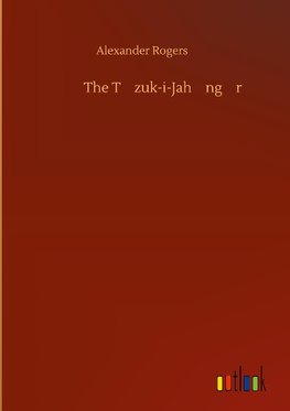 The Tuzuk-i-Jahangiri