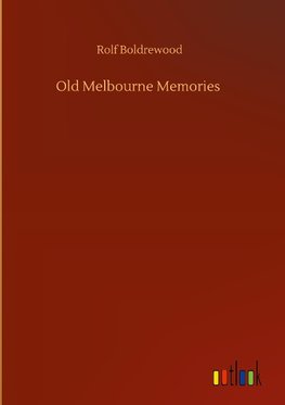 Old Melbourne Memories