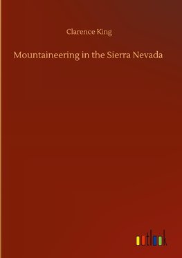 Mountaineering in the Sierra Nevada