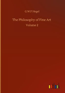 The Philosophy of Fine Art