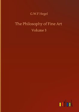 The Philosophy of Fine Art