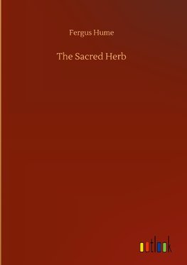 The Sacred Herb