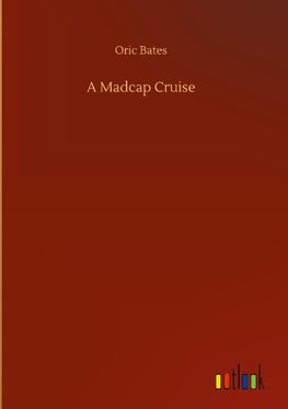 A Madcap Cruise