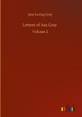 Letters of Asa Gray